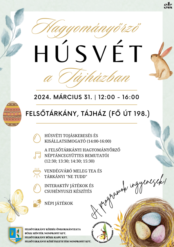 Hagyományőrző Húsvét a felsőtárkányi Tájházban