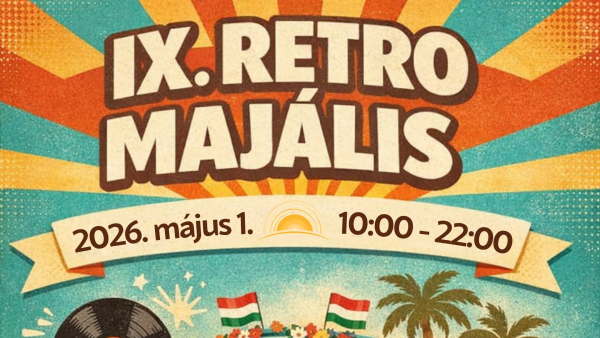 IX. Retro Majális Felsőtárkányban