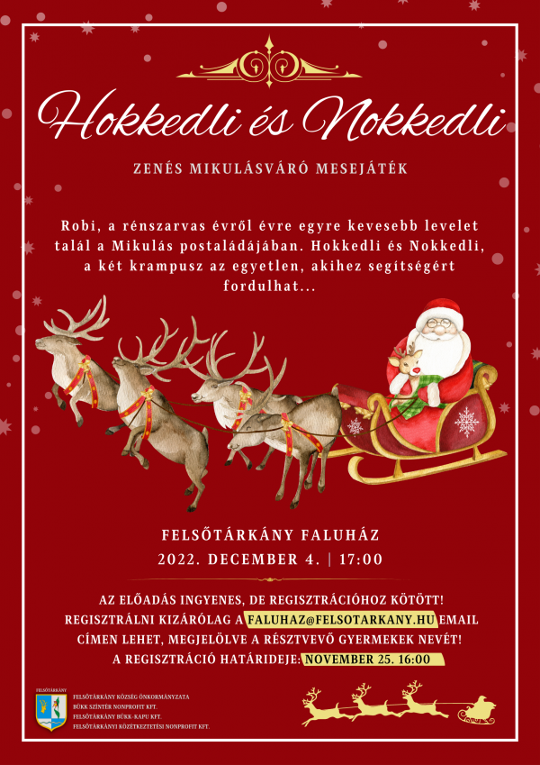 Hokkedli és Nokkedli - zenés Mikulásváró mesejáték