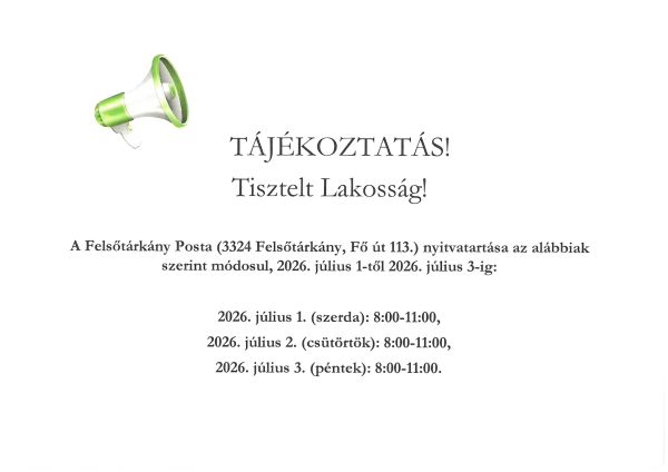 	Tájékoztatás Felsőtárkány posta ideiglenes nyitvatartásáról